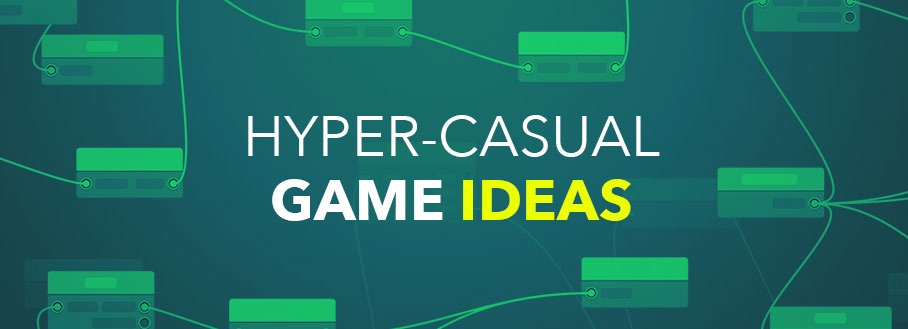 Hyper casual game ideas