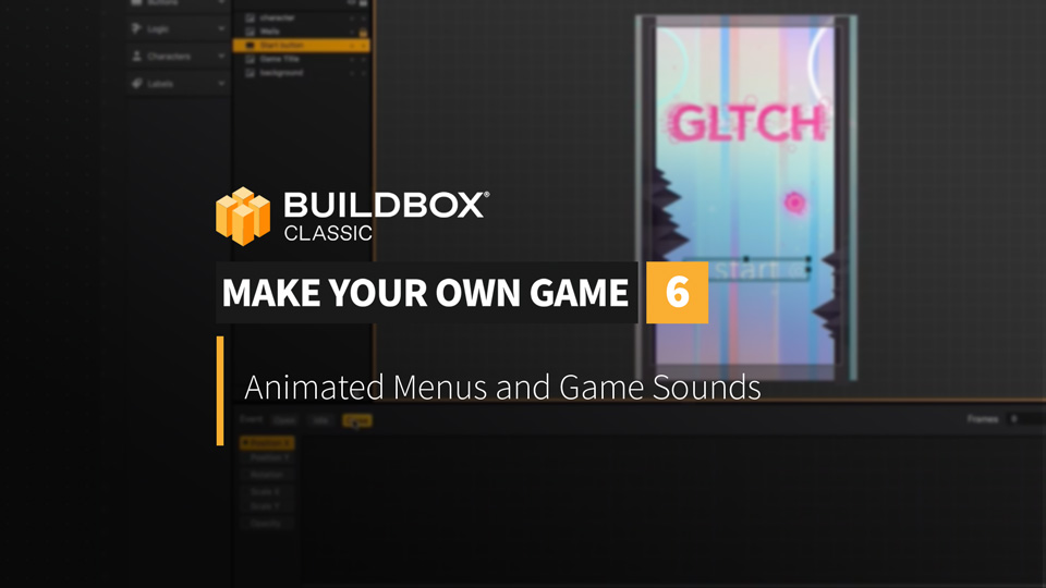 Animated Menus and Game Sounds